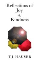 Reflections of Joy & Kindness