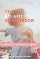 The Eclectic Counselor