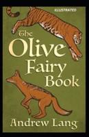 The Olive Fairy Book Illustrated