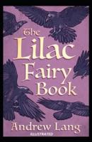 The Lilac Fairy Book Illustrated