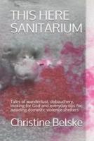 This Here Sanitarium