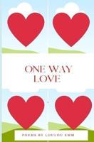 One Way Love