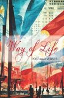 Way of Life: Post-War Verses