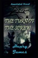 The Turn Of The Screw By Henry James Illustrated Novel