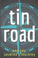 Tin Road