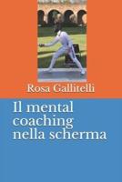 Il Mental Coaching Nella Scherma