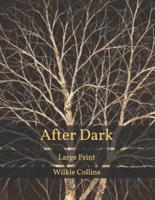 After Dark: Large Print