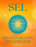 SEL Self Love In Education Educators Guide Module One