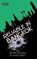 Reliable in Bangkok: An Asian Thriller