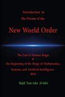 Introduction to the Dream of the New World Order