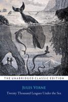 Twenty Thousand Leagues Under the Sea Novel by Jules Verne ''Annotated Classic Edition''