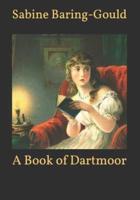 A Book of Dartmoor