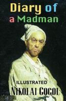 Diary Of A Madman Illustrated