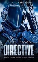 The Pawn Directive