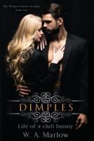 Dimples: Life Of A Club Bunny