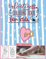 Valentines Coloring Book For Kids Ages 3 Years And Up