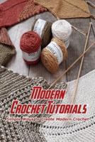 Modern Crochet Tutorials