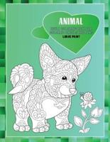 Adult Coloring Book for Colored Pencils and Pens - Animal - Large Print