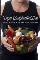 Vegan Bodybuilder Diet