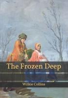 The Frozen Deep