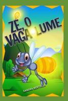 Zé, O Vagalume