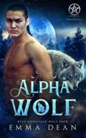 Alpha Wolf: A Paranormal Shifter Romance