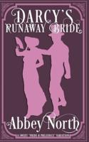 Darcy's Runaway Bride