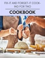 Fix-It And Forget-It Cooking For Two Cookbook