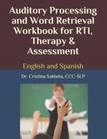 Auditory Processing and Word Retrieval Workbook for Rti, Therapy & Assessment