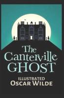 The Canterville Ghost Book (Illustrated)
