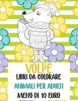 Libri Da Colorare - Meno Di 10 Euro - Animali Per Adulti - Volpe