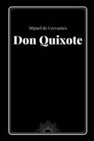 Don Quixote by Miguel De Cervantes