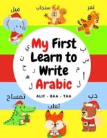 My First Learn to Write Arabic Alif - Baa - Taa