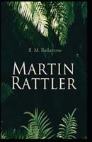 Martin Rattler Annotated