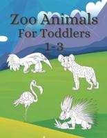Zoo Animals For Toddler's 1-3