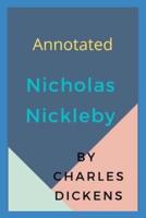 Nicholas Nickleby Annotated