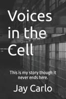 Voices in the Cell