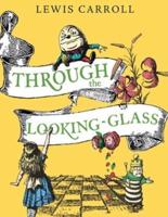 Through the Looking-Glass (Annotated)