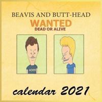 BEAVIS AND BUTT-HEAD calendar 2021: BEAVIS AND BUTTHEAD CALENDAR 2021/2022 16 MONTHS 8.5X8.5 GLOSSY