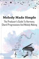 Melody Made Simple