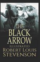 The Black Arrow (Illustrated)
