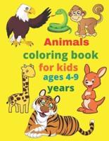 Animals Coloring Book for Kids Ages 4-9 Years