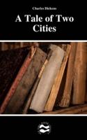 A Tale of Two Cities by Charles Dickens