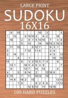 Large Print Sudoku 16X16 - 100 Hard Puzzles