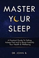 Master Your Sleep