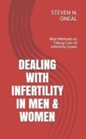 Dealing With Infertility in Men & Women