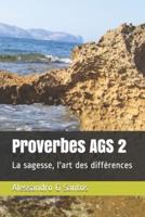 Proverbes AGS 2: La sagesse, l'art des différences