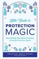 Little Guide to Protection Magic