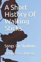 A Short History Of Walking Sticks