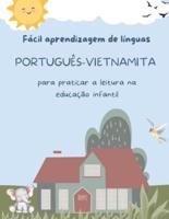 Fácil Aprendizagem De Línguas Português-Vietnamita Para Praticar a Leitura Na Educação Infantil